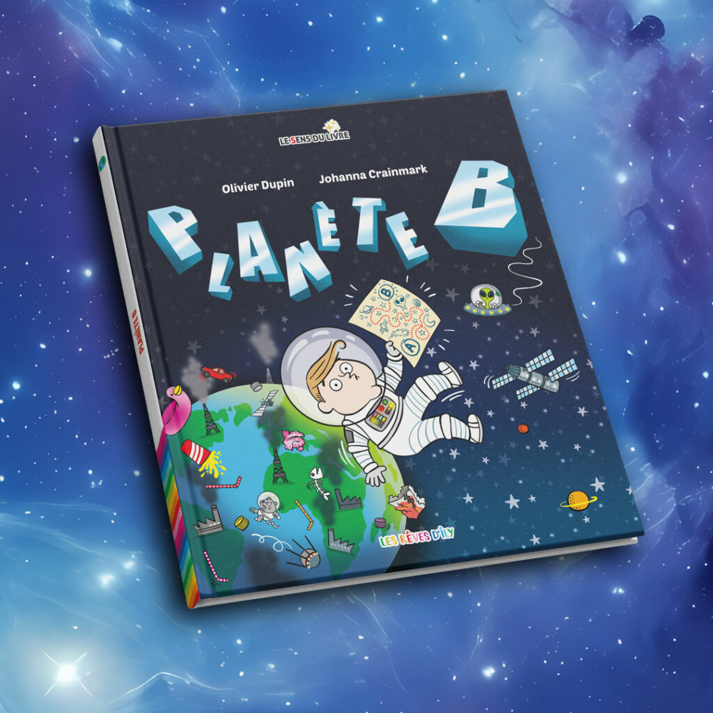 couverture du livre Planète B chez Les rêves d'Ily illustré par Johanna Crainmark. Illustration humoristique d'un astronaute qui flotte dans l'espace